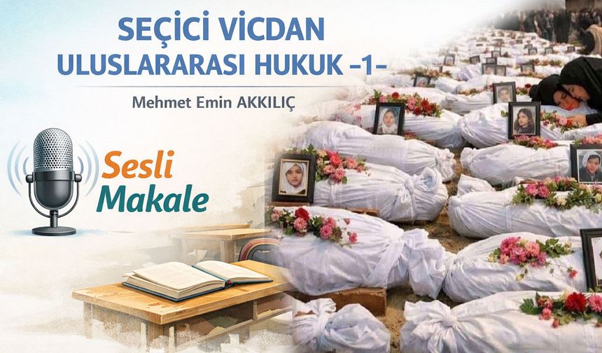SEÇİCİ VİCDAN ULUSLARARASI HUKUK -1-