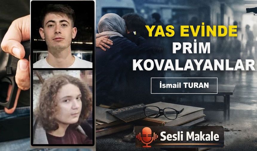 YAS EVİNDE PRİM KOVALAYANLAR