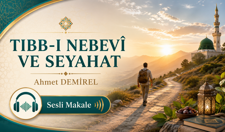 TIBB-I NEBEVÎ VE SEYAHAT