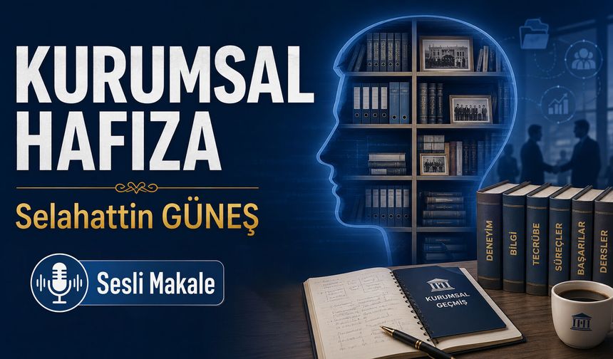 KURUMSAL HAFIZA