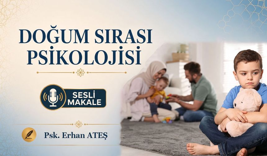 DOĞUM SIRASI PSİKOLOJİSİ