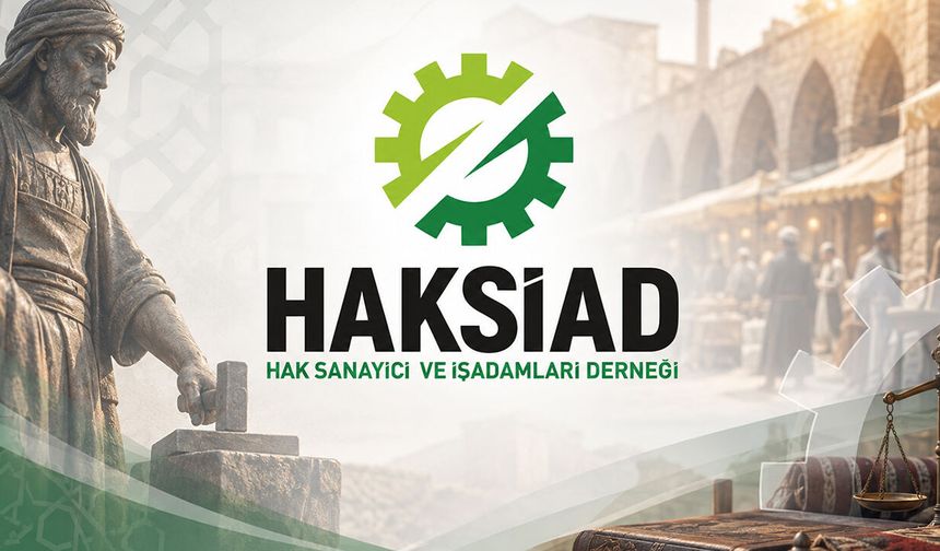 HAKSİAD'dan Ahilik Haftası mesajı