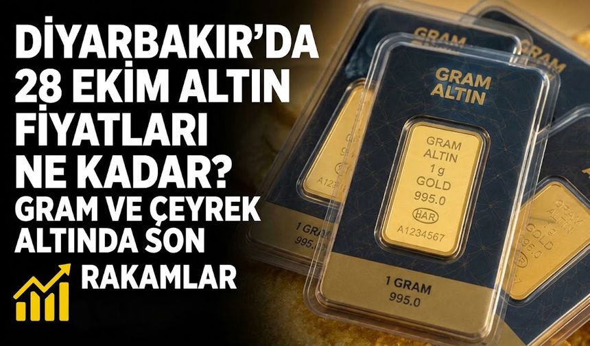 Diyarbakır'da 28 Ekim altın fiyatları ne kadar? Gram ve çeyrek altında son rakamlar