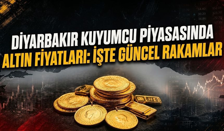 Diyarbakır kuyumcu piyasasında altın fiyatları: İşte güncel rakamlar