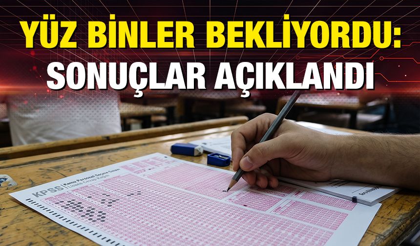 Yüz binler bekliyordu: KPSS ön lisans sonuçları açıklandı